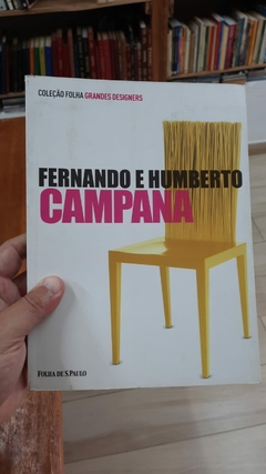 Grandes Designers Fernando e Humberto Campana - Autor: Enzo Mari (2012) [usado]