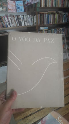O Voo da Paz - Autor: Ibrasa (1987) [usado]