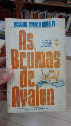 As Brumas de Avalon - o Gamo-rei 3 - Autor: Marion Zimmer Bradley (1989) [usado]