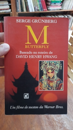 M Butterfly - Autor: Serge Grunberg (1994) [usado]