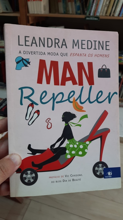 Man Repeller - Autor: Leandra Medine (2014) [usado]