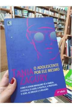 O Adolescente por Ele Mesmo - Autor: Tania Zagury (1996) [usado]