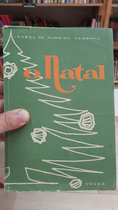 O Natal - Autor: Isabel Almeida Serrano (1963) [usado]