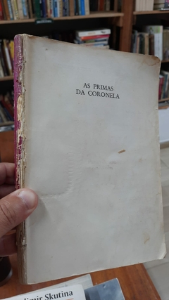 As Primas da Coronela - Autor: Viscondessa de Coeur Brulant (1968) [usado]