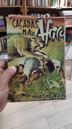 Caçadas na África - Autor: Capitão Mayne Reyd (1980) [usado]