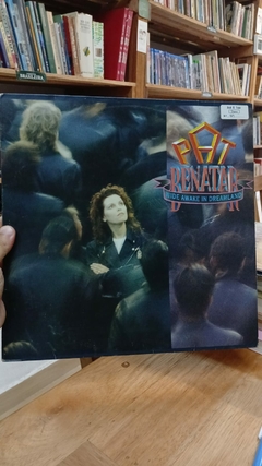 Wide Awake In Dreamland - Interprete: Pat Benatar (1988) [usado]