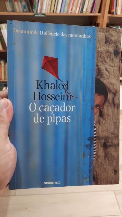 O Caçador de Pipas - Autor: Khaled Hosseini (2013) [usado]