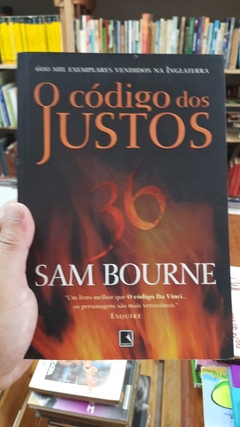 O Código dos Justos - Autor: Sam Bourne; Alda Porto (2007) [usado]