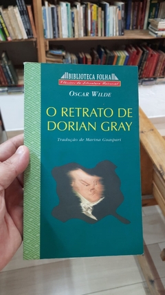 O Retrato de Dorian Gray - Autor: Oscar Wilde (1988) [usado]