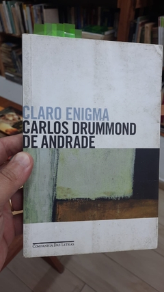 Claro Enigma - Autor: Carlos Drummond de Andrade (2012) [usado]