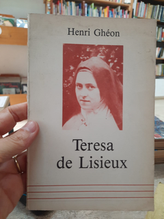 Teresa de Lisieux - Autor: Henri Gheon (1989) [usado]