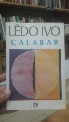 Calabar - Autor: Ledo Ivo (1985) [usado]