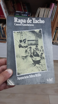 Rapa de Tacho Contos Gauchescos - Autor: Apparicio Silva Rillo (1989) [usado]