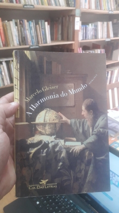 A Harmonia do Mundo - Autor: Marcelo Gleiser (2006) [usado]