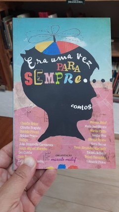 Era Uma Vez para Sempre... - Autor: Claudio Brites e Outros (1989) [usado]