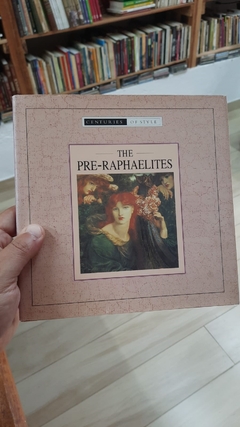 The Pre-raphaelites - Autor: Rebecca Kingsley (1998) [usado]