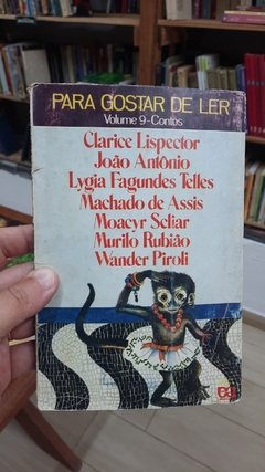 Para Gostar de Ler Volume 9 - Contos - Autor: Clarice Lispector e Outros (1984) [usado]