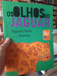Os Olhos do Jaguar - Autor: Yaguare Yama (2021) [usado]