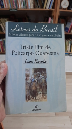 Triste Fim de Policarpo Quaresma - Autor: Lima Barreto (1980) [usado]