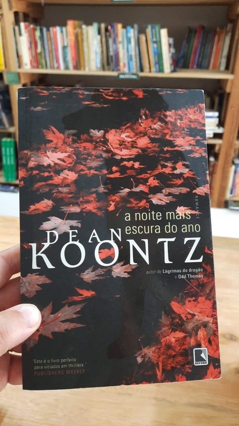 A Noite Mais Escura do Ano - Autor: Dean Koontz (2010) [usado]