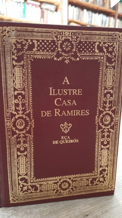 A Ilustre Casa de Ramires - Autor: Eça de Queiros (1980) [usado]