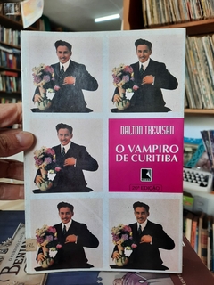 O Vampiro de Curitiba - Autor: Dalton Trevisan (1998) [usado]