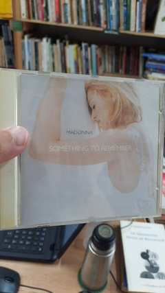 Madonna: Something I Remember - Interprete: Madonna (1995) [usado]