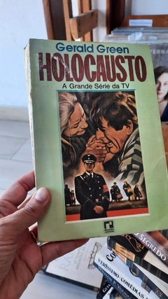 Holocausto a Grande Série da Tv - Autor: Gerald Green (1978) [usado]