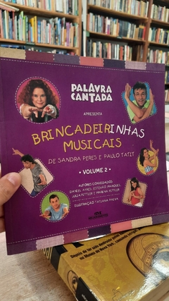 Brincadeirinhas Musicais Volume 2 sem Cd - Autor: Peres, Sandra e Tatit, Paulo (2012) [usado]