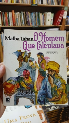 O Homem que Calculava - Autor: Malba Tahan (1998) [usado]