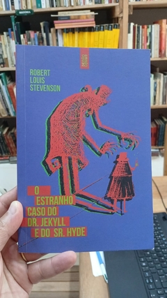 O Estranho Caso do Dr. Jekyll e do Sr. Hyde, Coleção de Mão em Mão - Autor: Robert Louis Stevenson (2018) [usado]