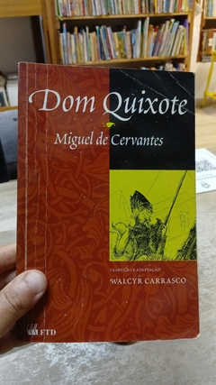 Dom Quixote - Autor: Miguel de Cervantes (2002) [usado]