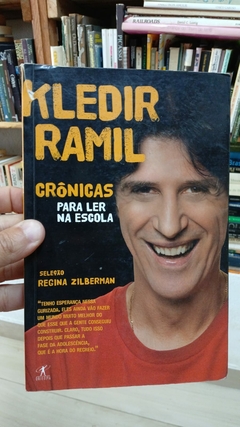 Crônicas para Ler na Escola - Autor: Kledir Ramil (2014) [usado]