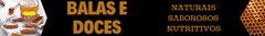 Banner da categoria BALAS E DOCES