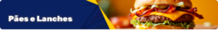Banner da categoria Pães e Lanches
