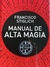 MANUAL DE ALTA MAGIA