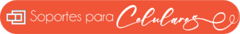 Banner de la categoría Accesorios para Celulares