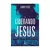 Liderando Como Jesus - Larry Titus
