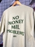 Camiseta Chronic No Money Mil Problems Caqui na internet