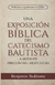 Una Exposicion Biblica del Catecismo Bautista: A modo de preguntas y respuestas