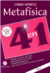 METAFISICA 4 EN 1 VOL.I