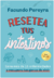 RESETEA TUS INTESTINOS - ED. ANIVERSARIO