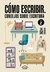 Cómo escribir. Consejos sobre escritura. Vol II, A.A.V.V. - comprar online