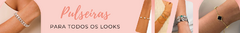 Banner da categoria Pulseiras 