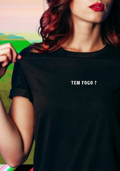 Camiseta Básica - Tem Fogo