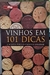 Vinhos em 101 Dicas - um Guia para o Enófilo Amador - Autor: Editora Ediouro (2008) [usado]