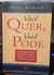 Você Quer, Você Pode - Autor: Barry Siskind (2002) [usado]