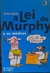 A Lei de Murphy e os Médicos - Autor: Arthur Bloch (2002) [usado]