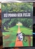 Eu Posso Ser Feliz - Autor: Aloísio Silva (2010) [usado]