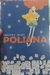 Poliana - Autor: Eleanor H. Porter (2007) [usado]